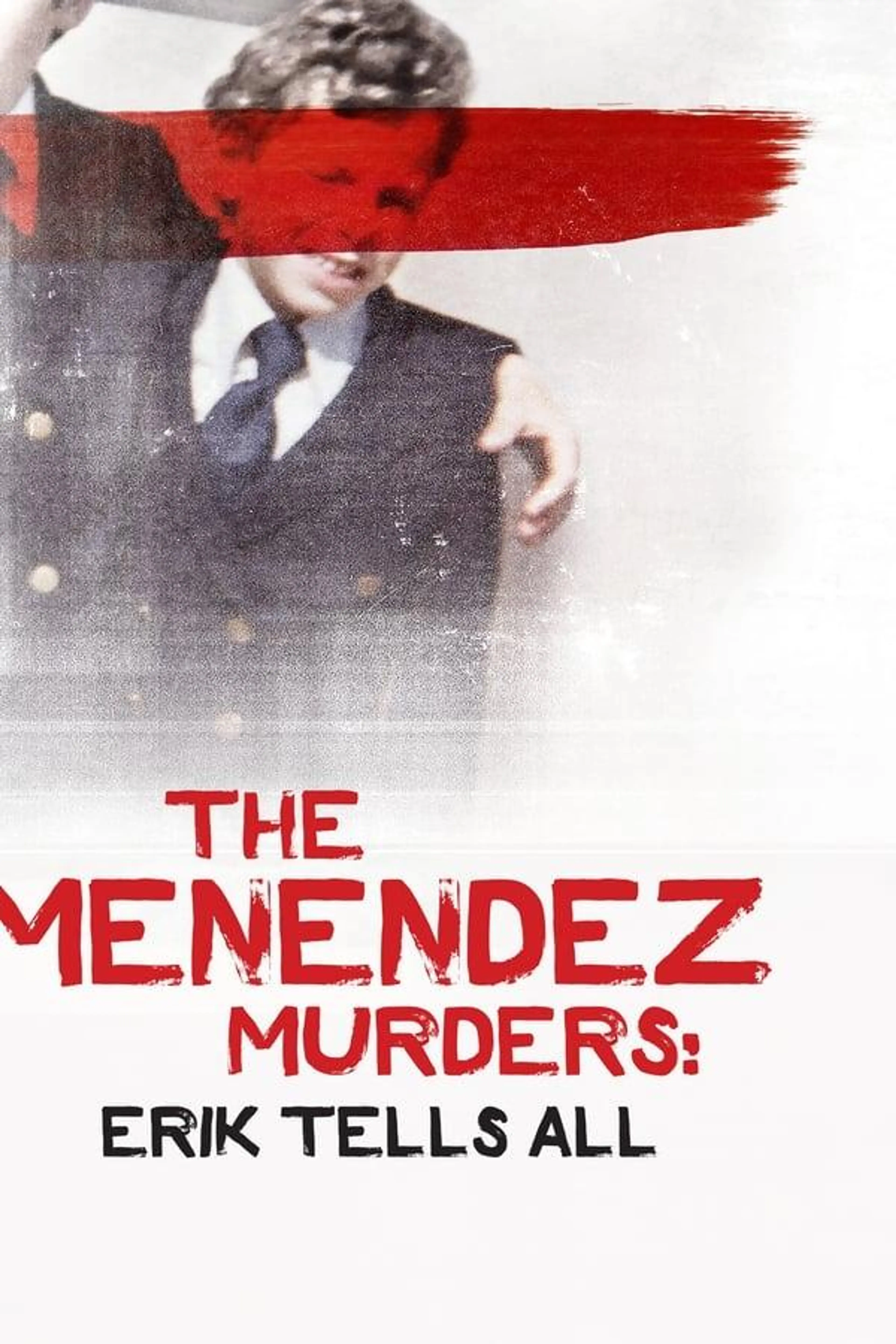 The Menendez Murders: Erik Tells All Season 1
