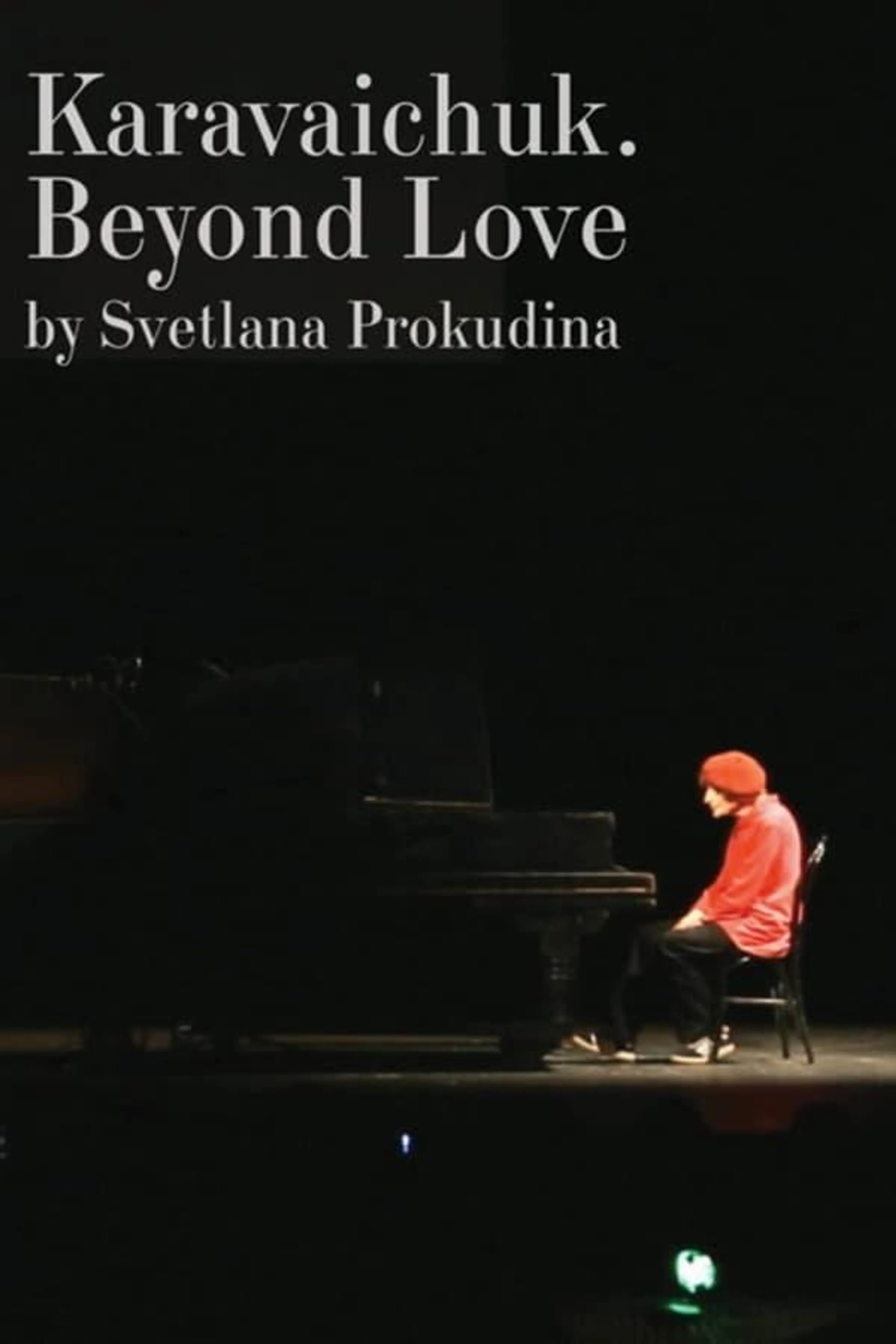 Karavaichuk. Beyond Love
