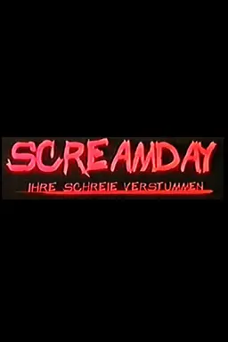 Screamday - Ihre Schreie verstummen