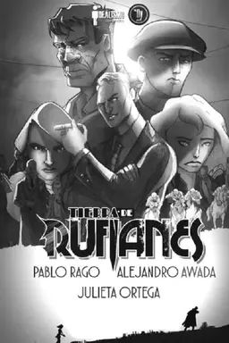 Tierra De Rufianes Season 1