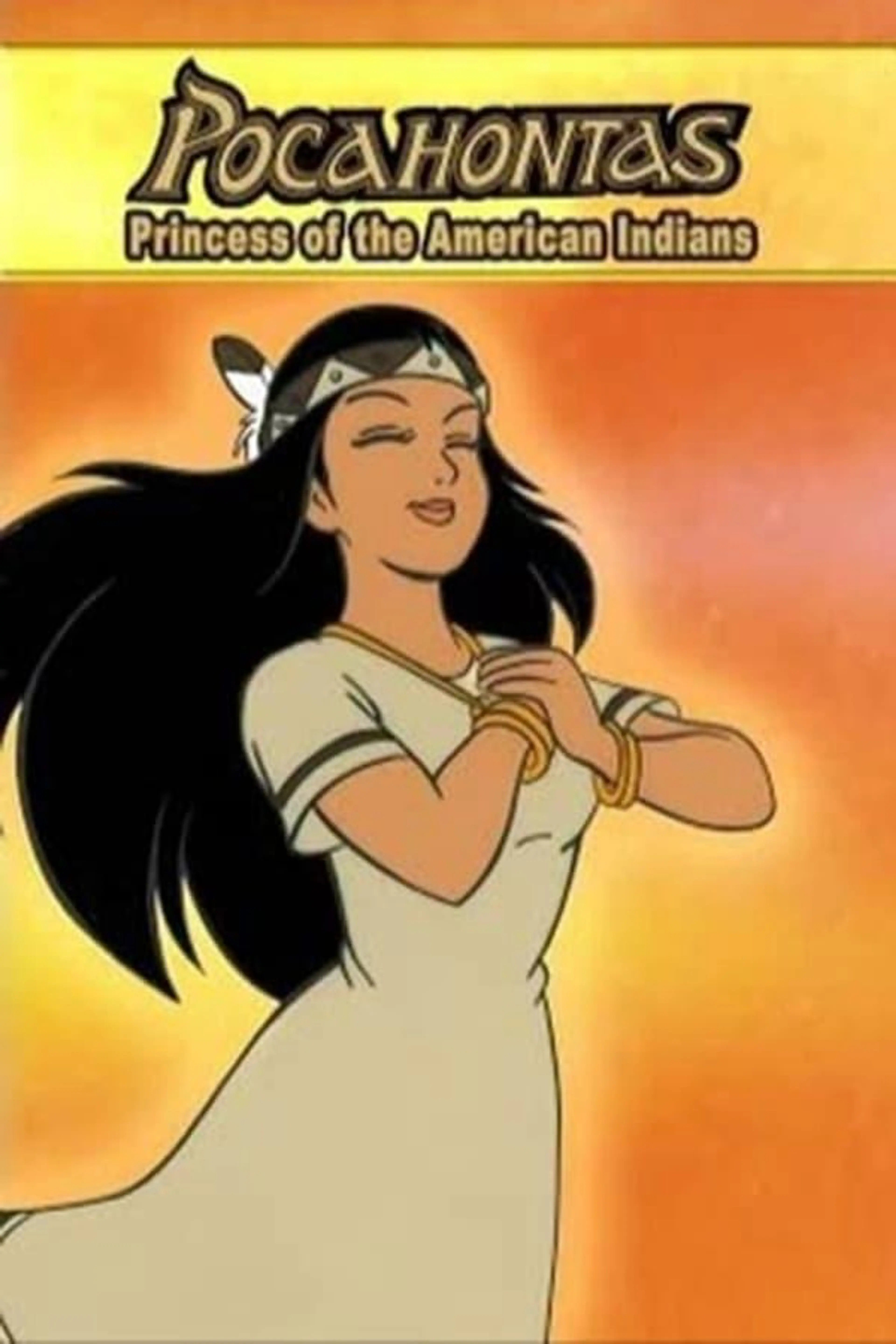 Pocahontas: Princess of the American Indians Season 1
