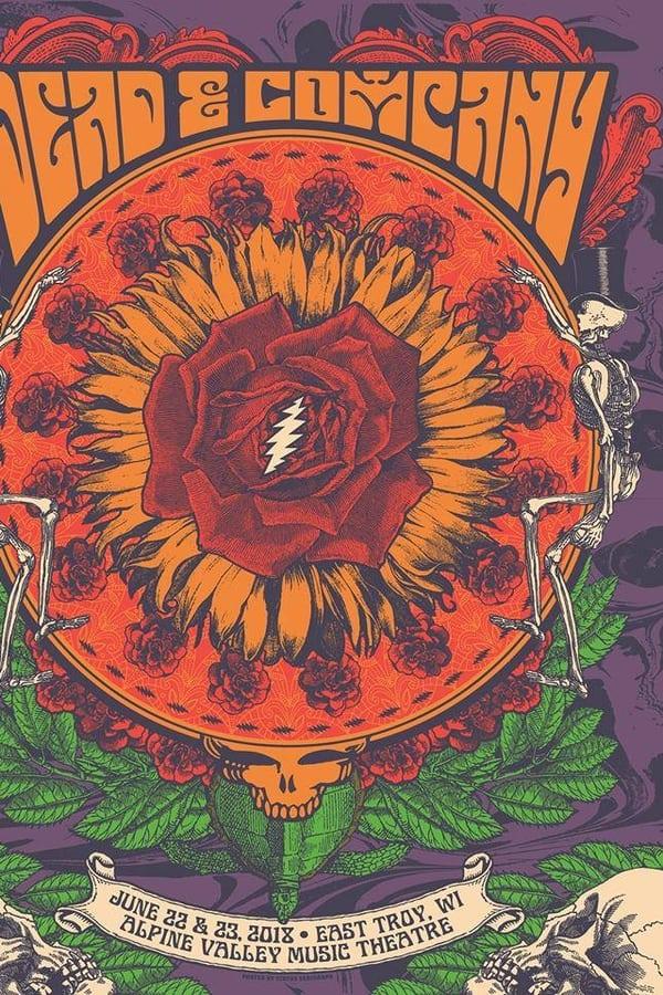 Dead & Company: 2018.06.22 - Alpine Valley Music Theatre - East Troy, WI