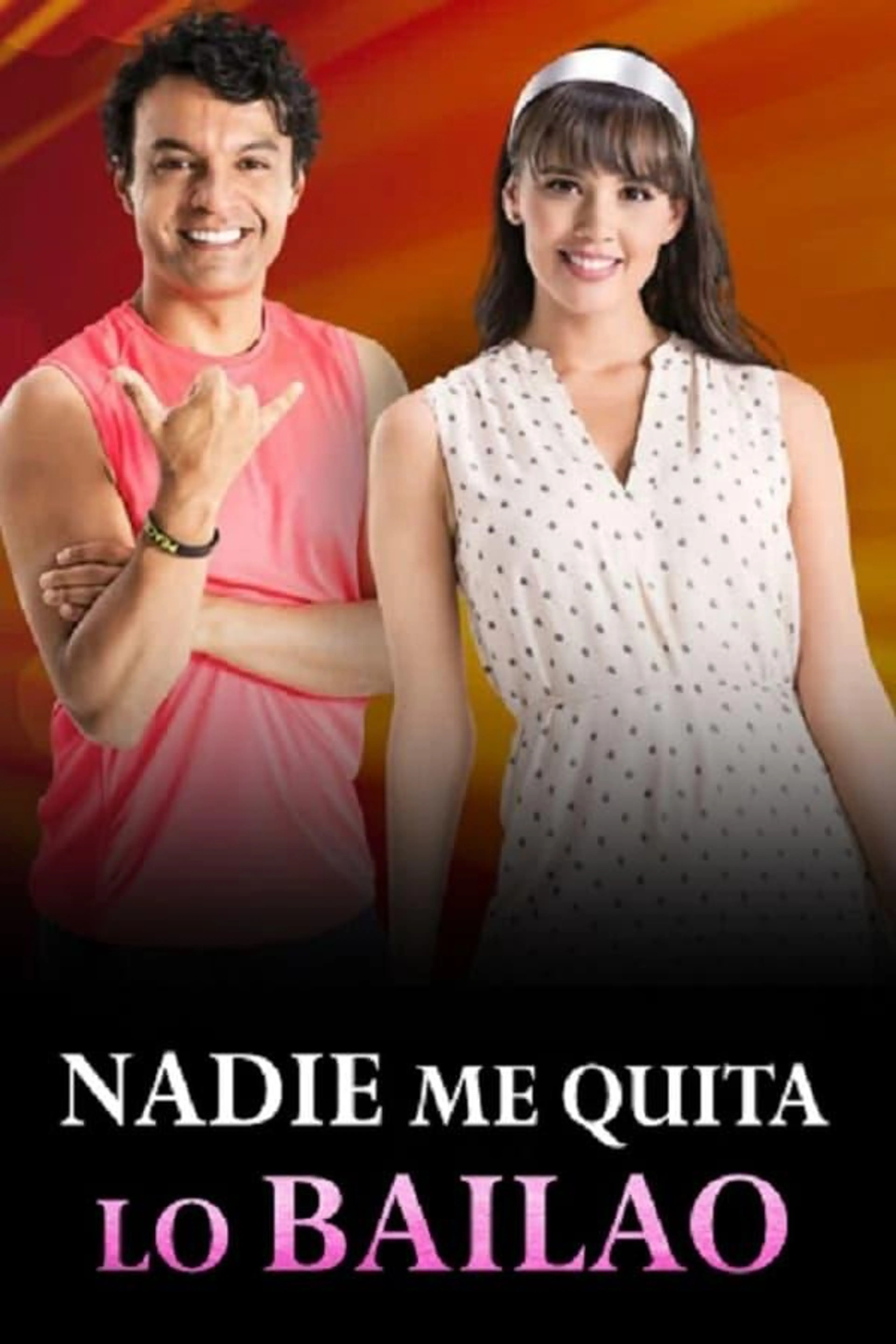 Nadie Me Quita Lo Bailao Season 1