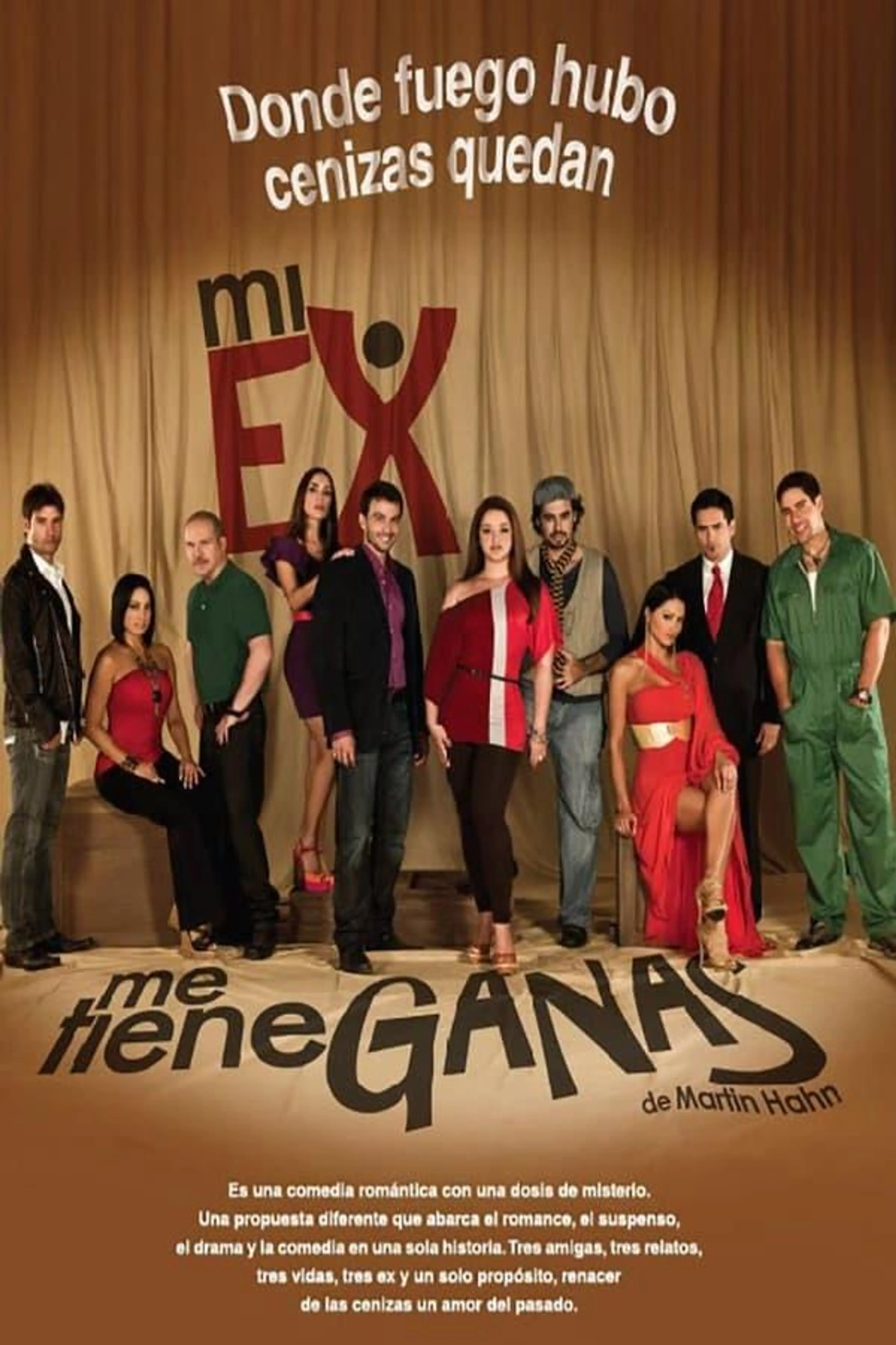 Mi ex me tiene ganas Season 1