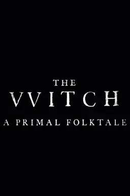 The Witch: A Primal Folktale