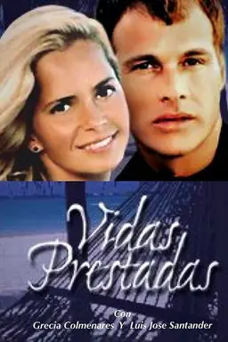 Vidas Prestadas Season 1
