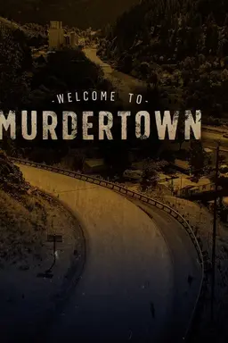 Welcome To Murdertown Season 1