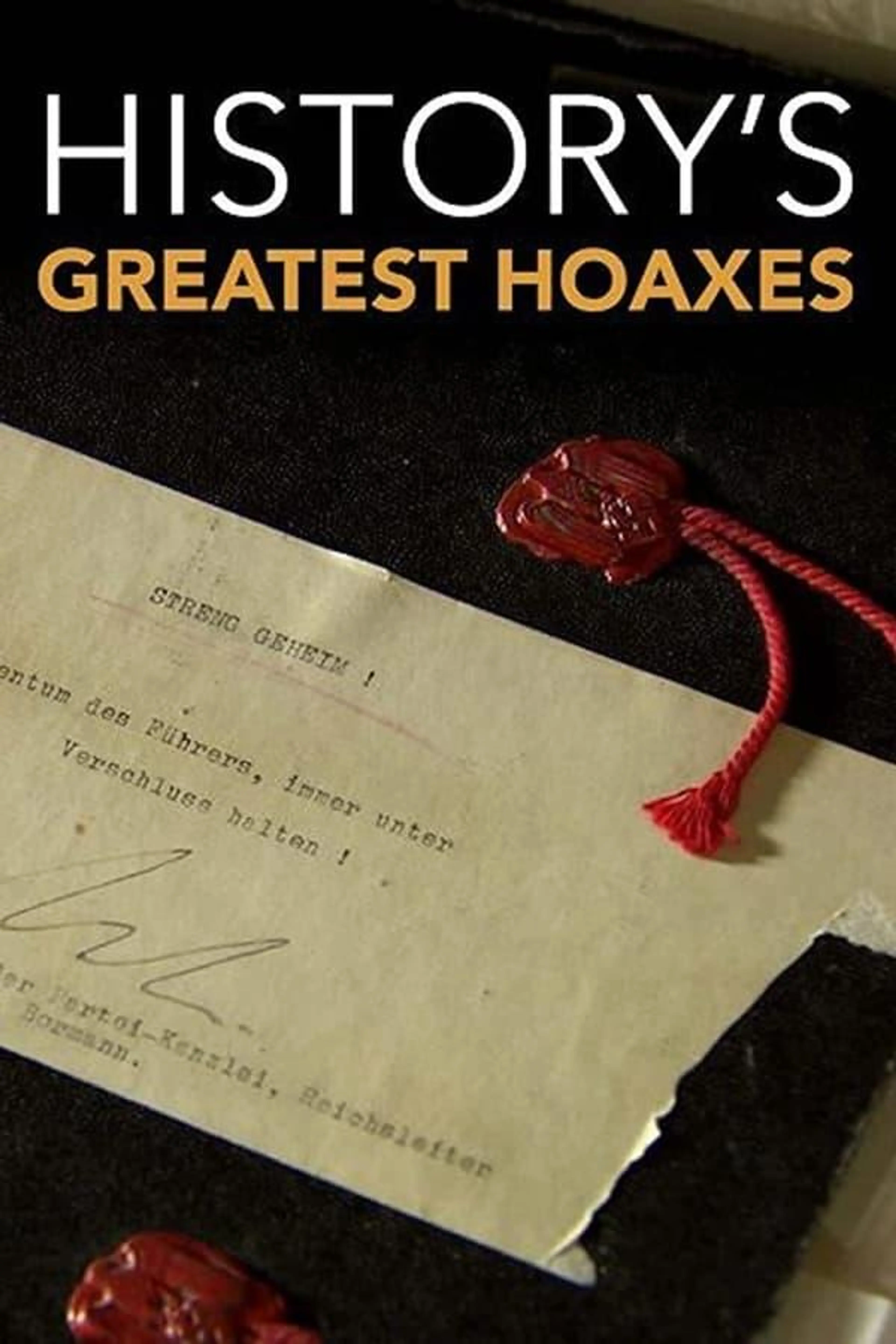 History's Greatest Hoaxes Season 1