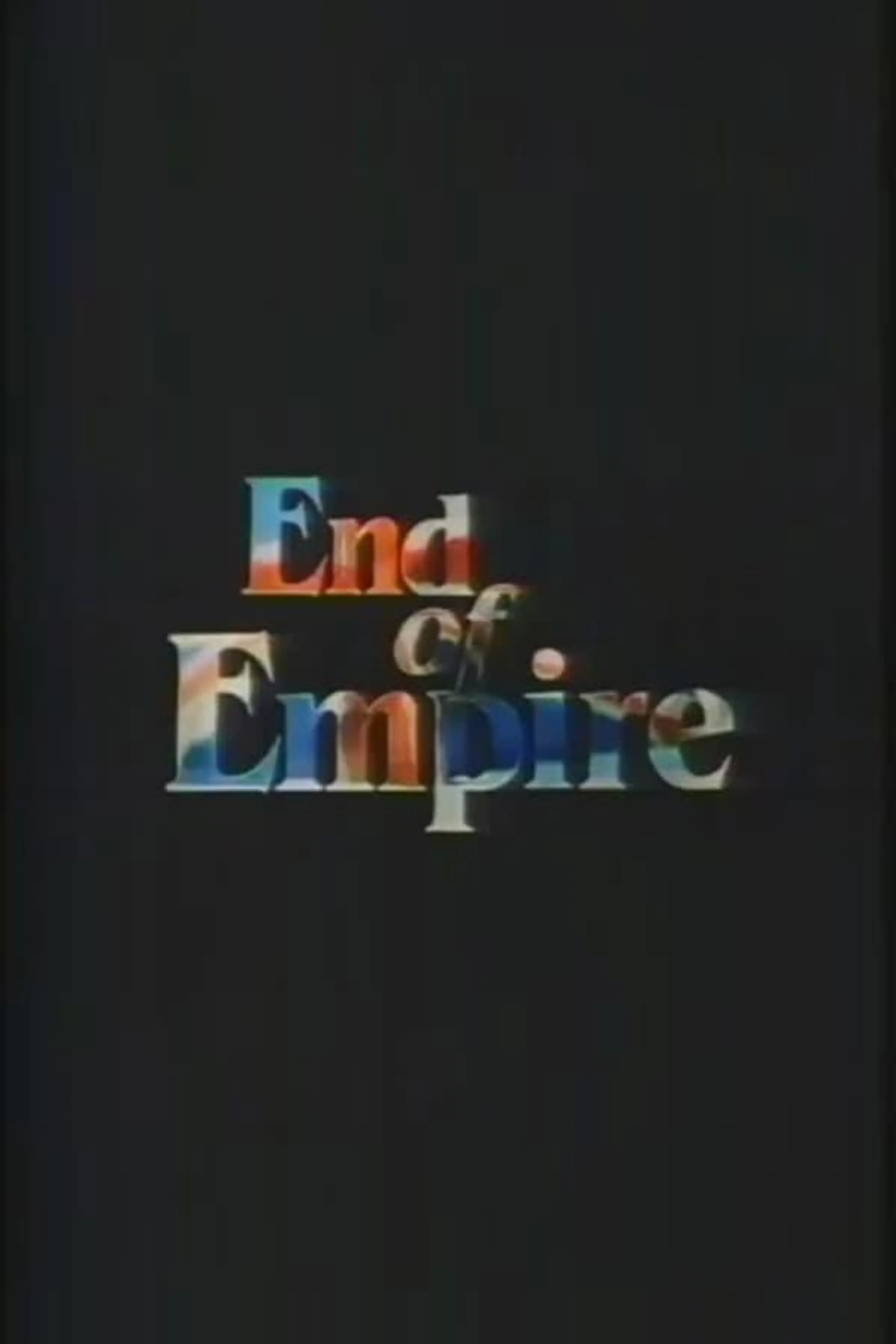 End of Empire Season 1