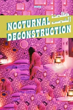 Nocturnal Deconstruction