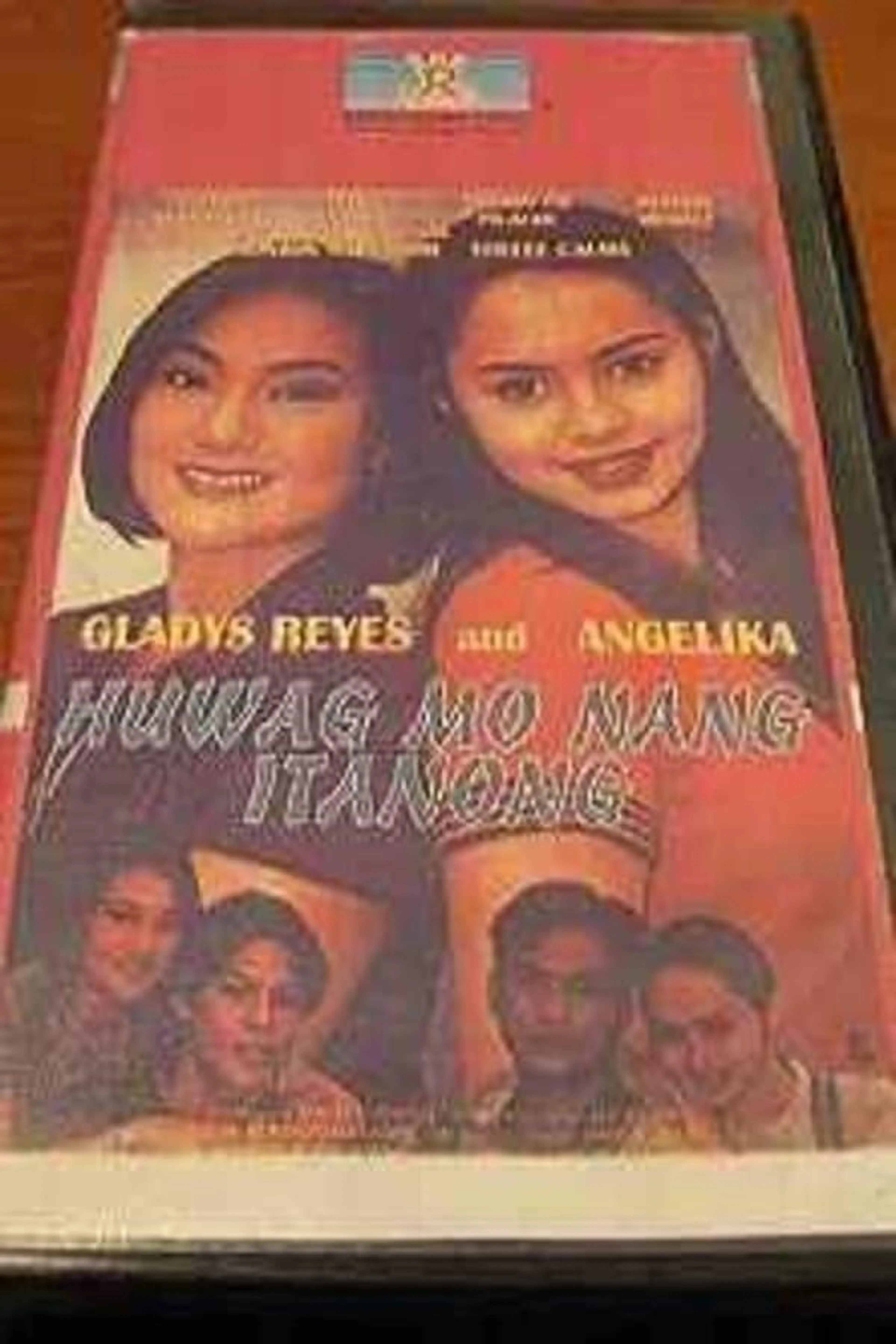 Huwag Mo Nang Itanong