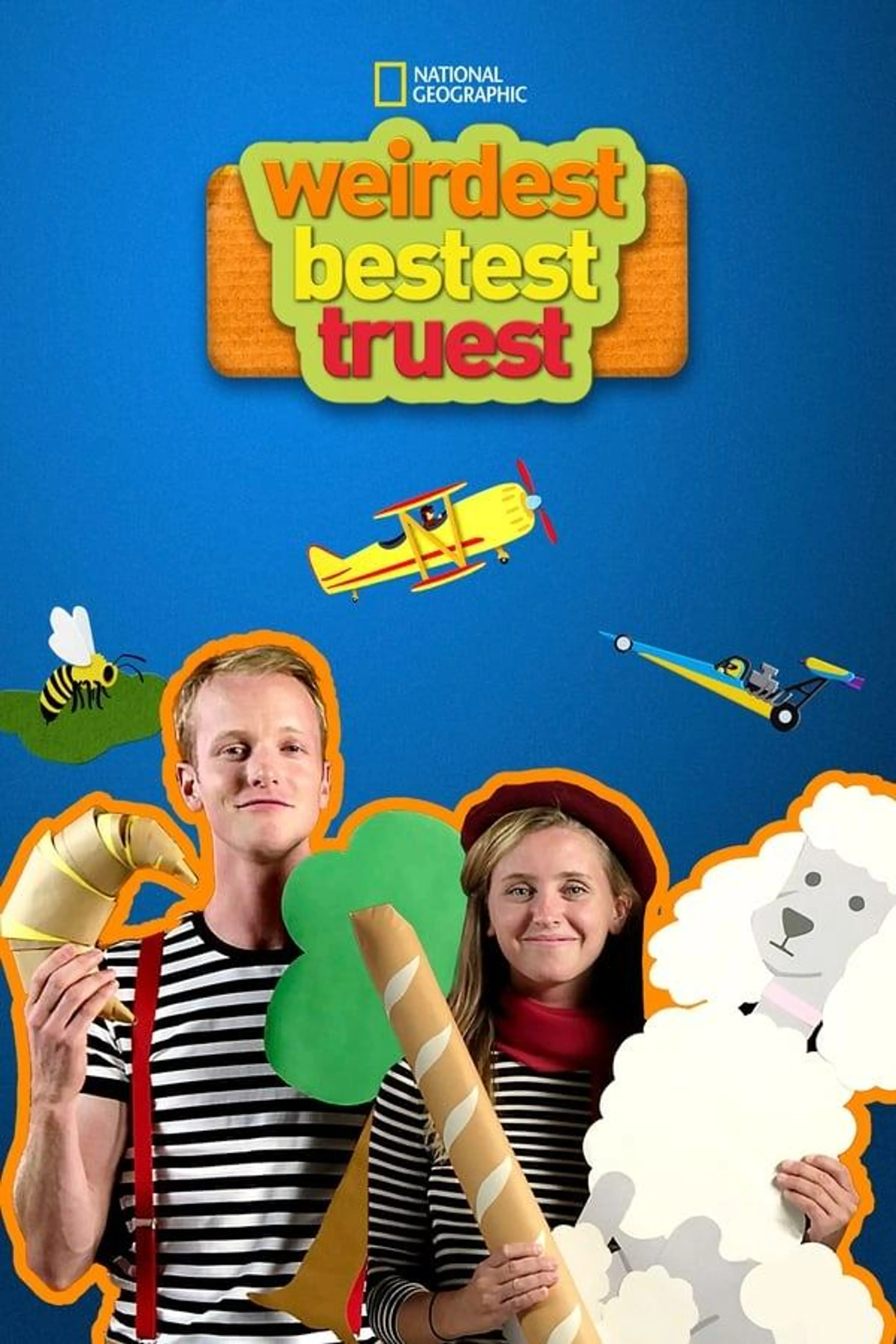 Weirdest, Bestest, Truest Season 1