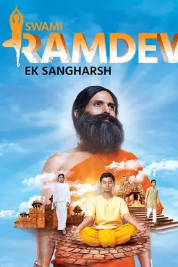 Swami Ramdev - Ek Sangharsh Season 1