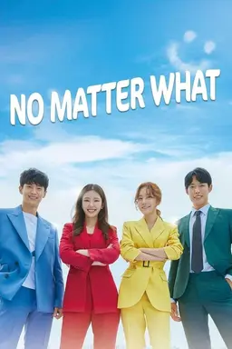 No Matter What Season 1