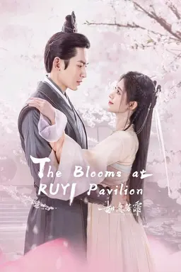 The Blooms at Ruyi Pavilion Season 1