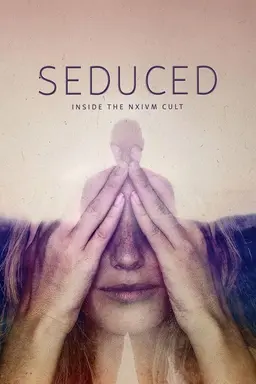 Seduced: Inside the NXIVM Cult Season 1