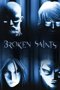 Broken Saints Season 1