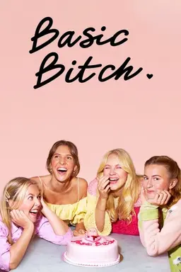 Basic Bitch Season 4