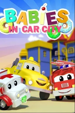 Babies in Car City Season 1