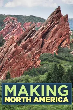 Making North America Season 1