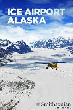 Ice Airport Alaska Season 1