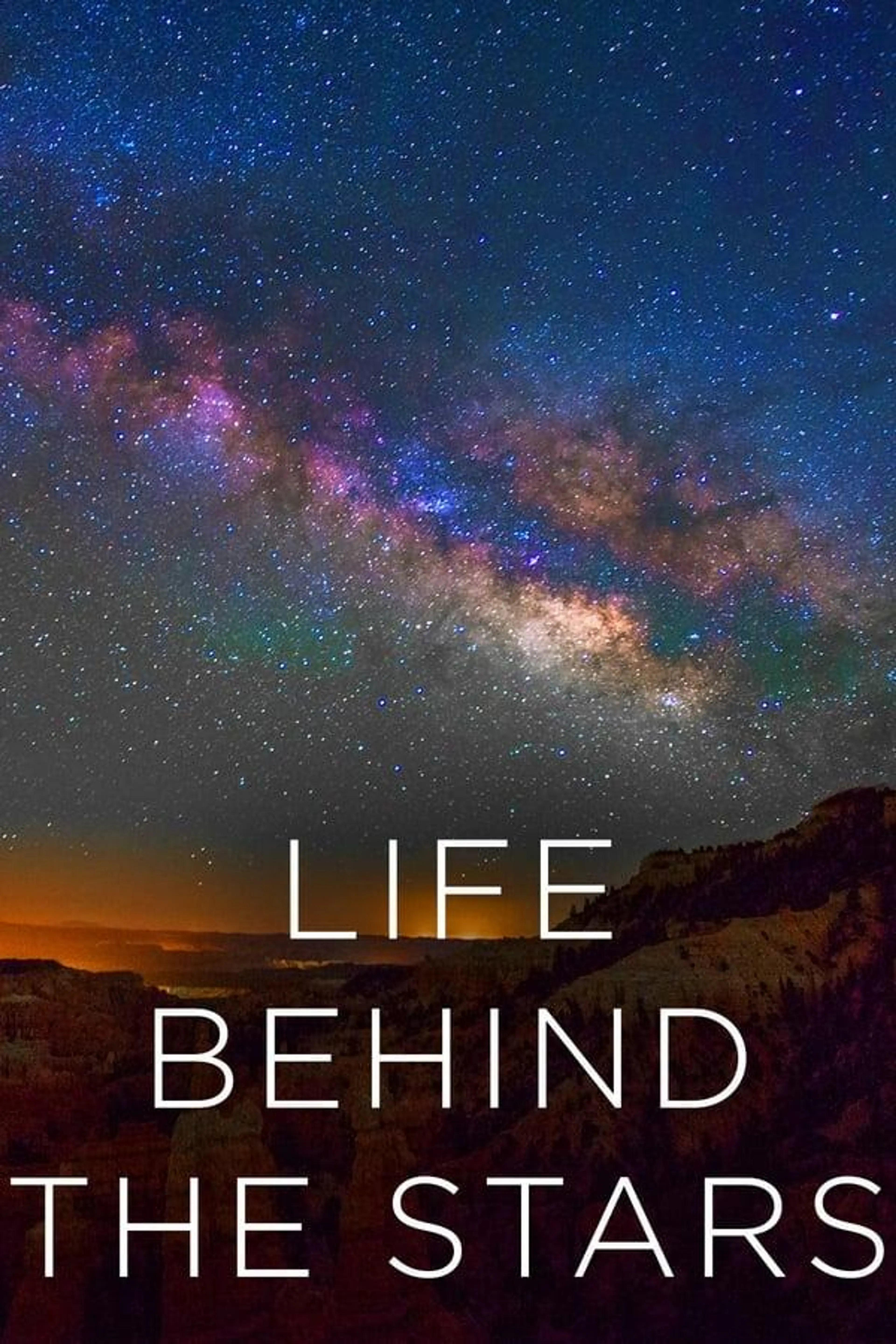 Life Behind the Stars