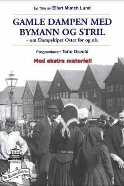 Gamle Dampen med Bymann og Stril