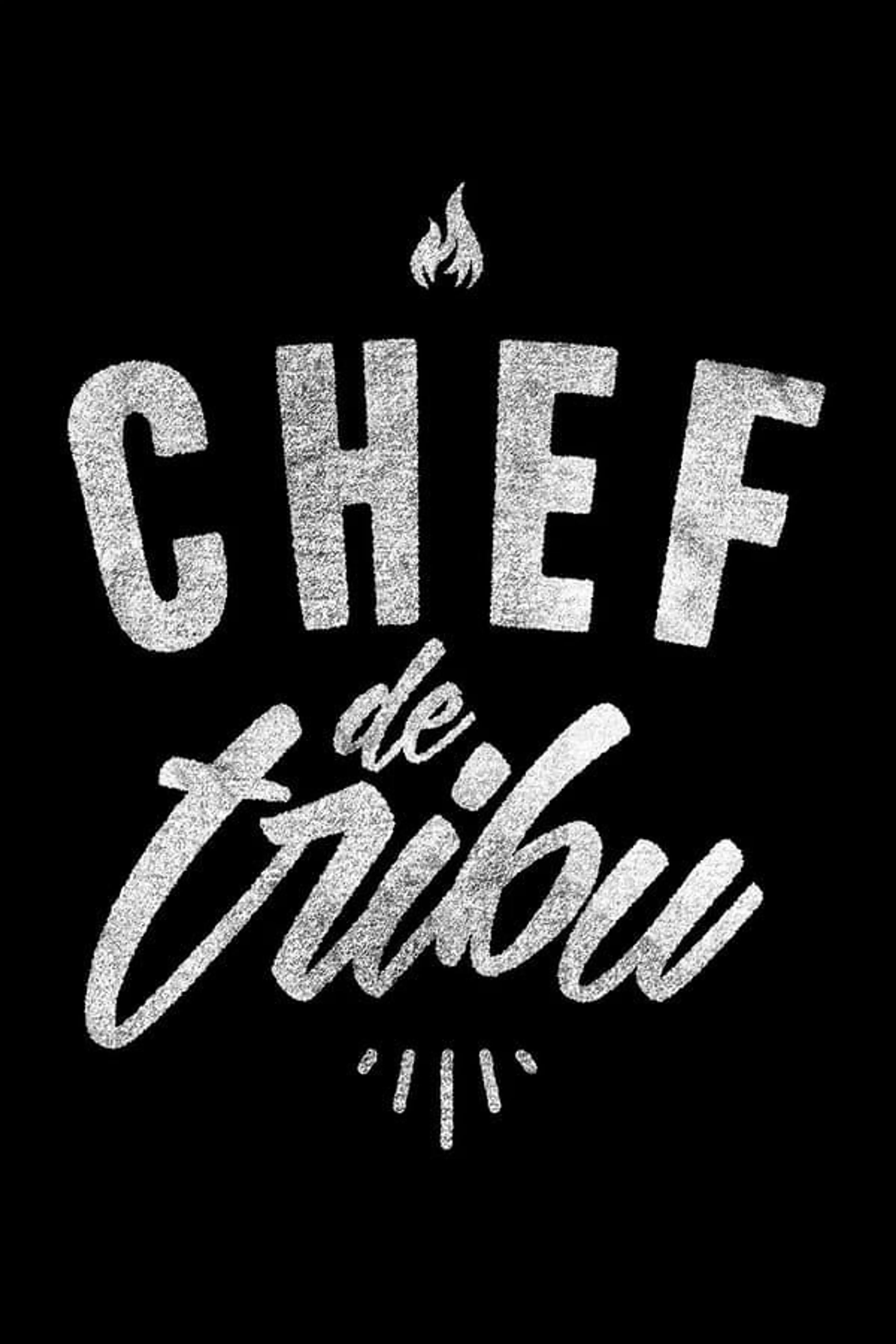 Chef de tribu Season 1