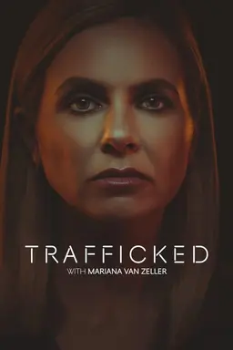 Trafficked with Mariana van Zeller Specials