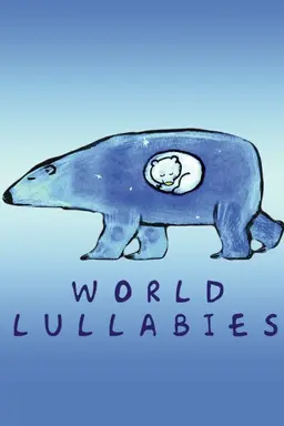 Lullabies of the World