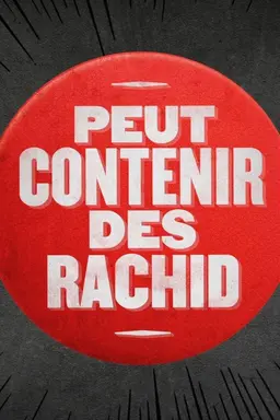 Peut contenir des Rachid Season 2
