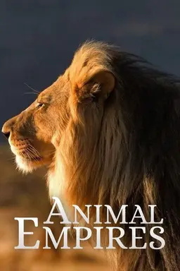 Animal Empires Season 1