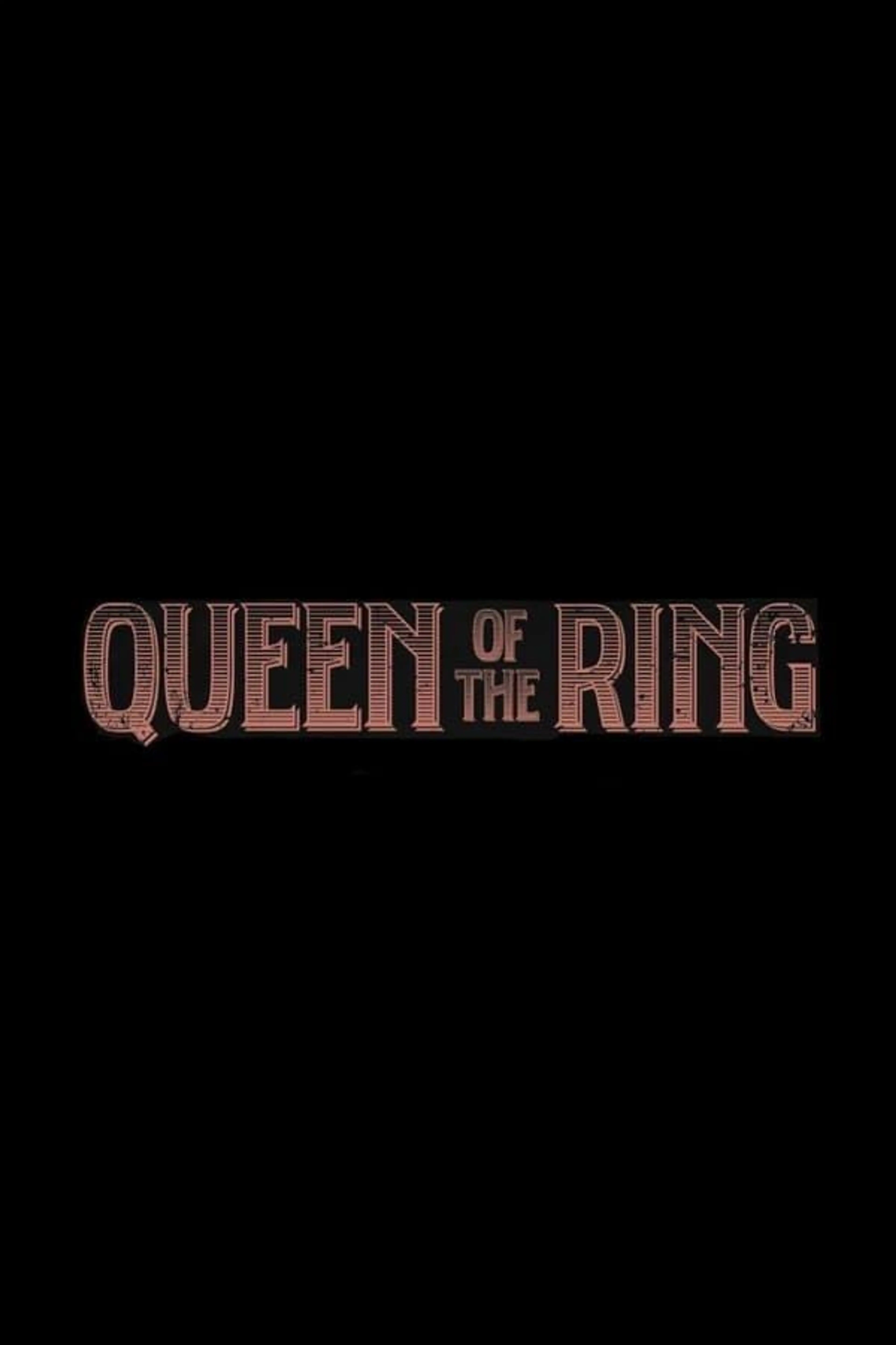 Queen of the Ring