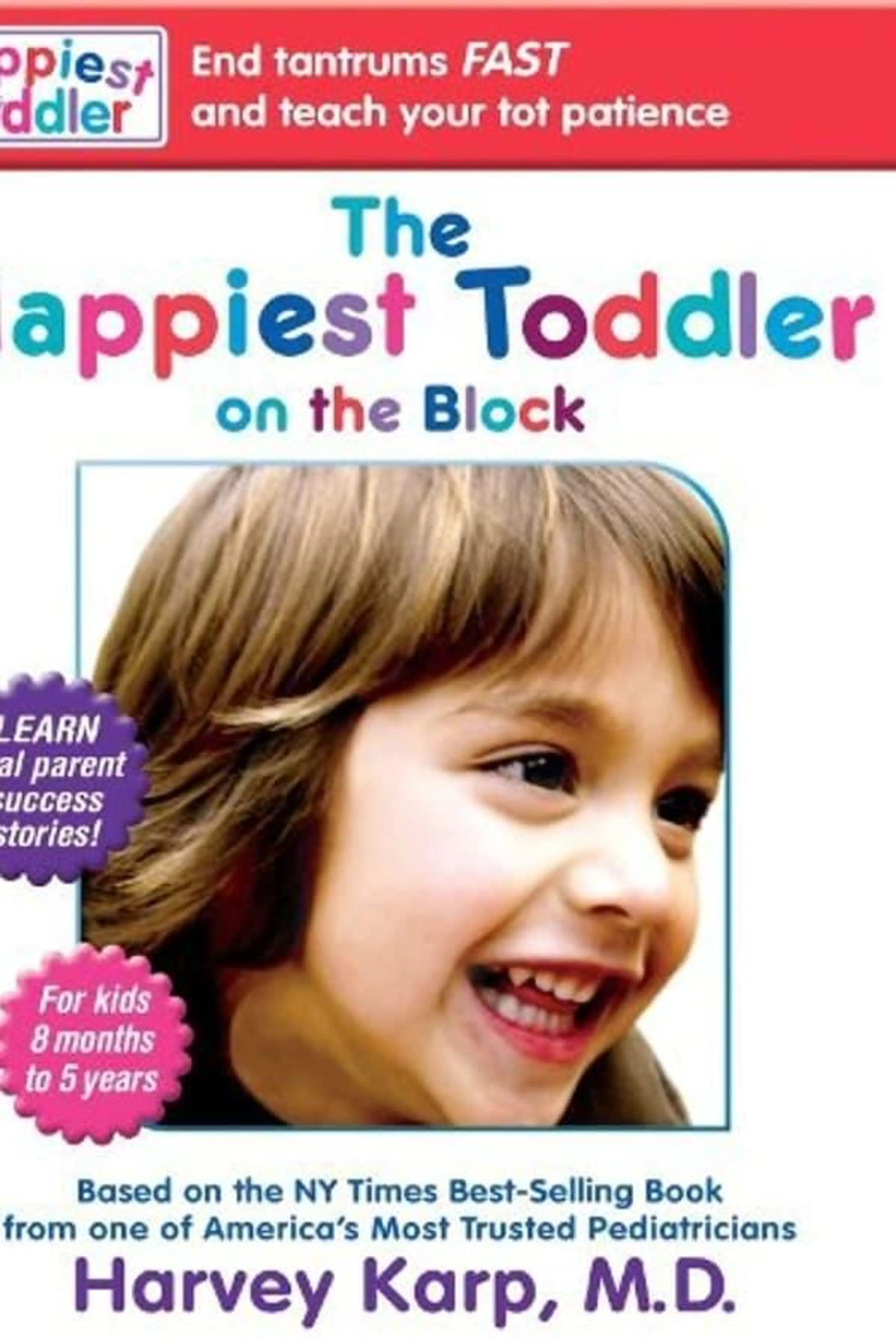 The Happiest Toddler on the Block