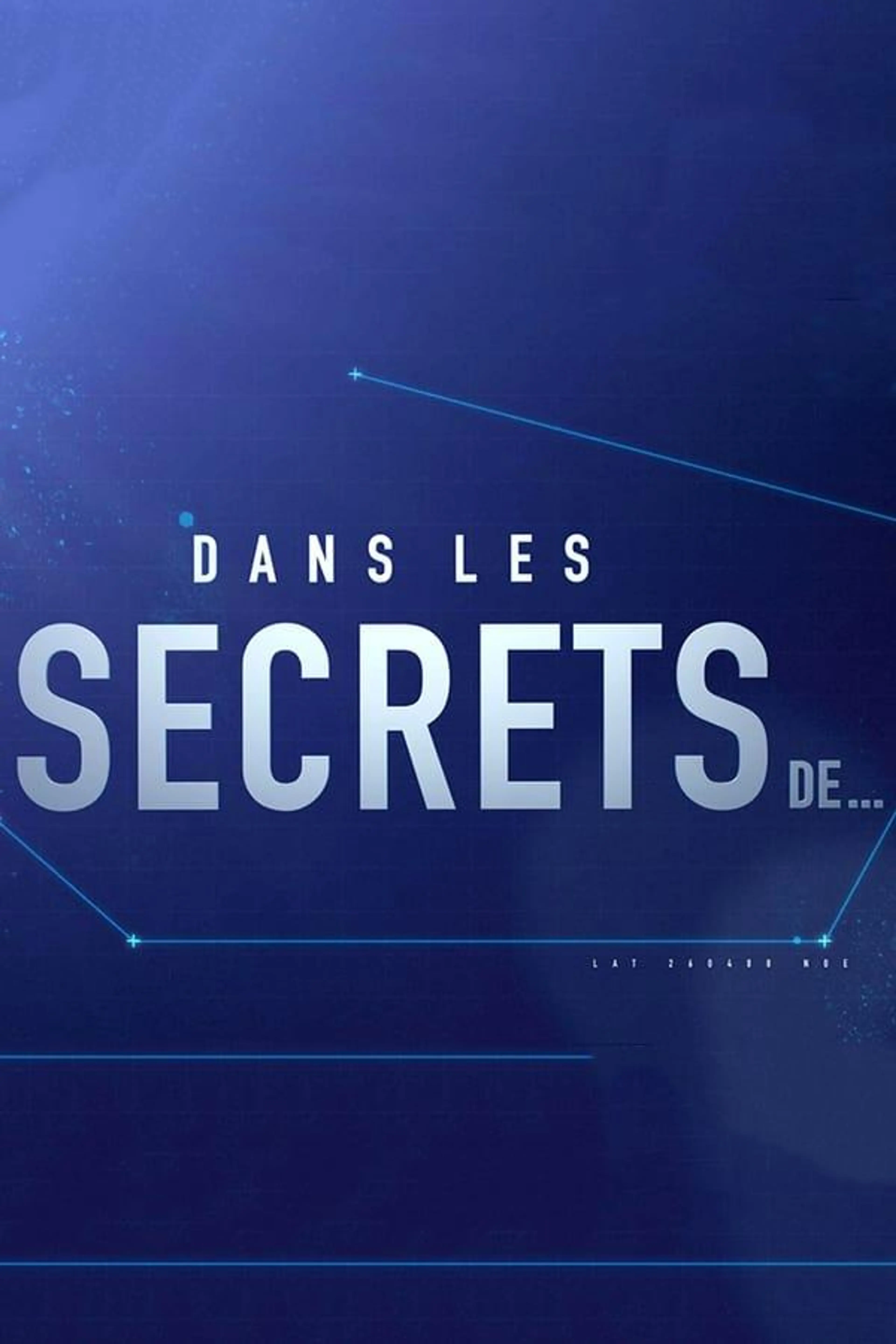 Dans les secrets de ... Season 1