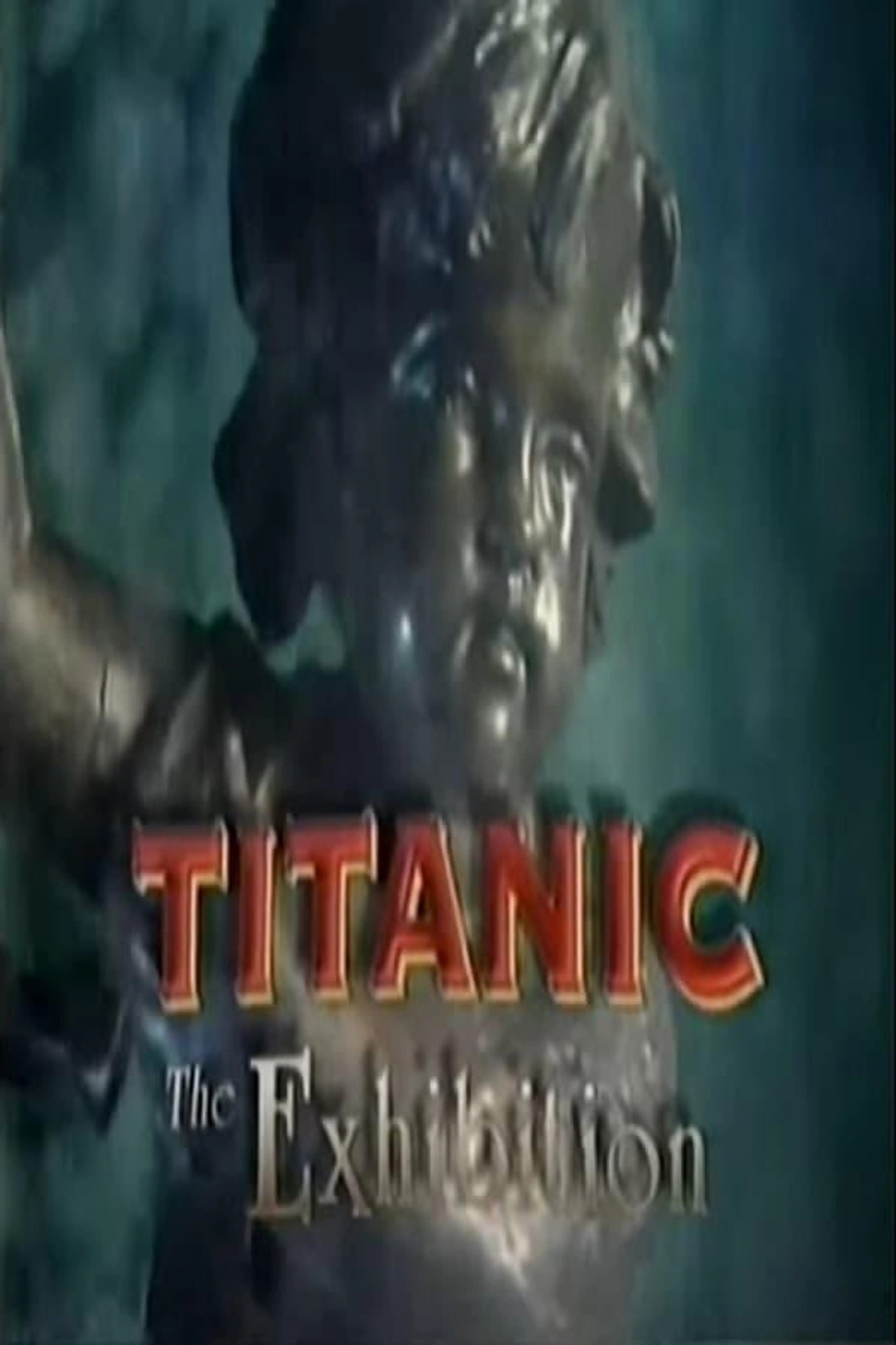 Titanic: The Exhibition
