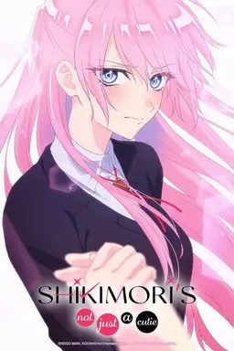 Shikimori's Not Just a Cutie Season 1