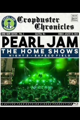 Pearl Jam: Safeco Field 2018 - Night 2 - The Home Shows [BTNV]