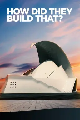 How Did They Build That? Season 2