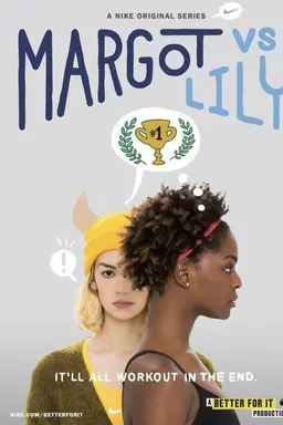 Margot vs. Lily Season 1