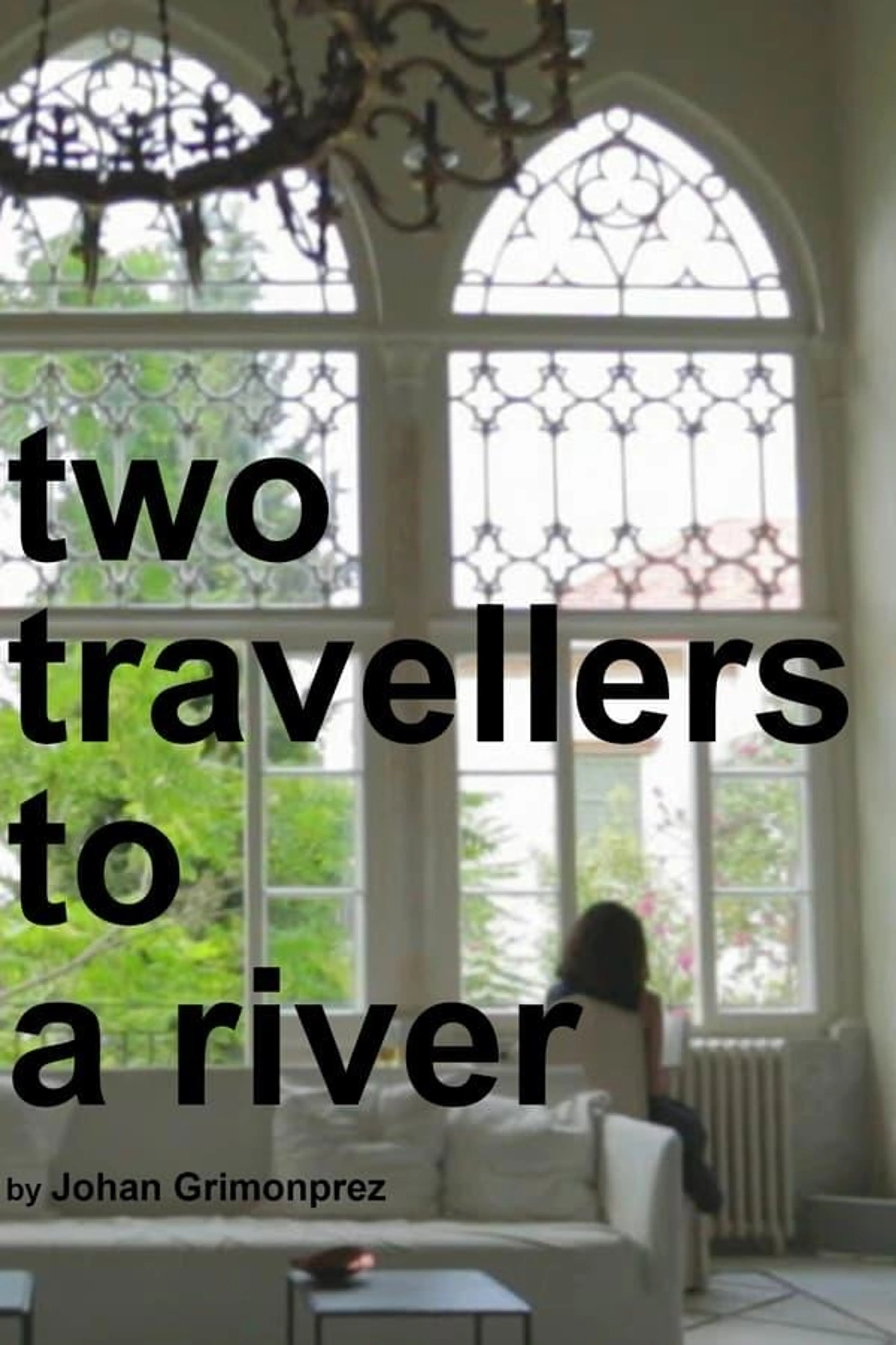 Two Travellers to a River
