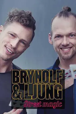 Brynolf & Ljung - Street magic Season 2
