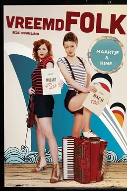 Maartje & Kine: Vreemd Folk