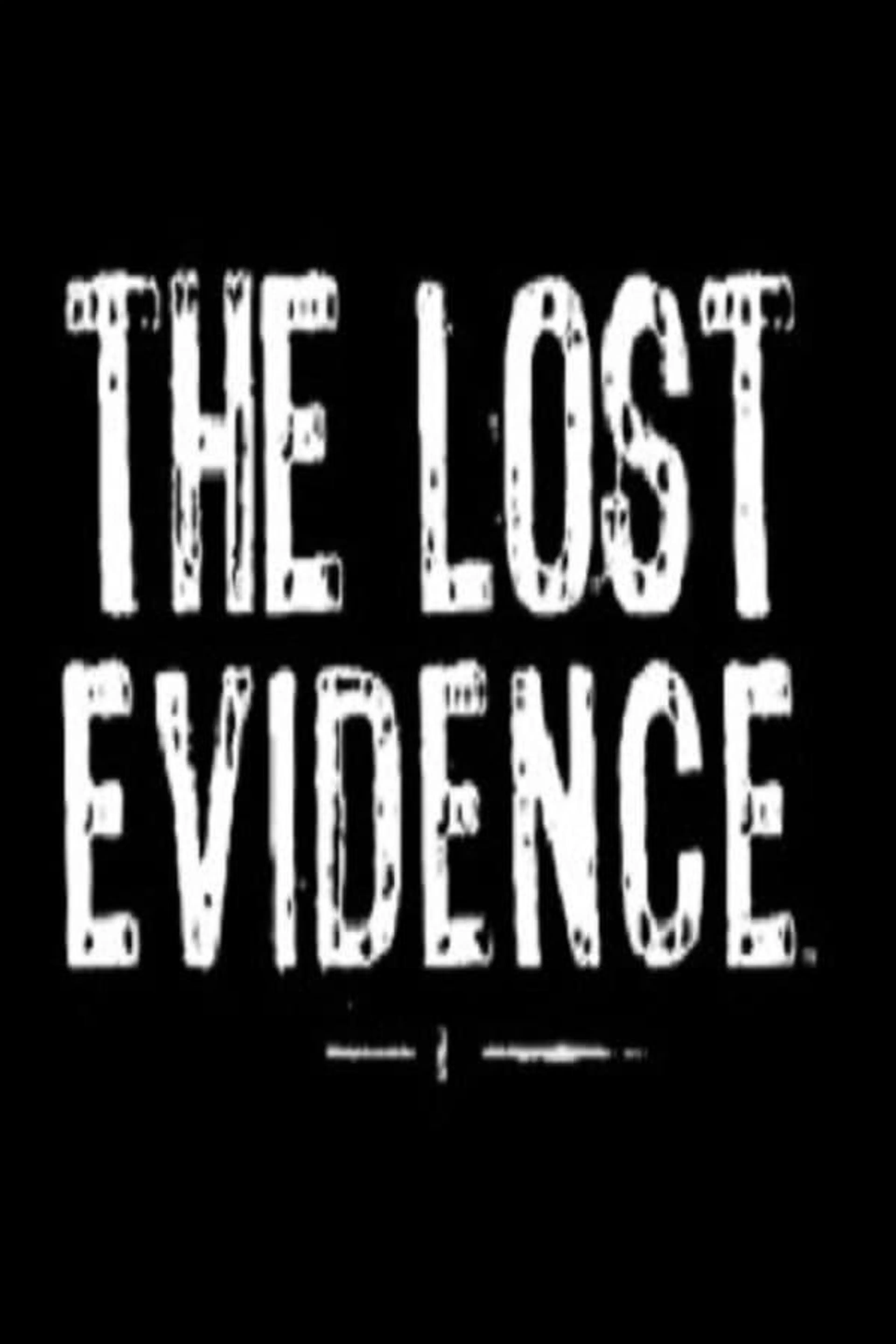 The Lost Evidence Specials
