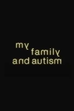 My Family and Autism