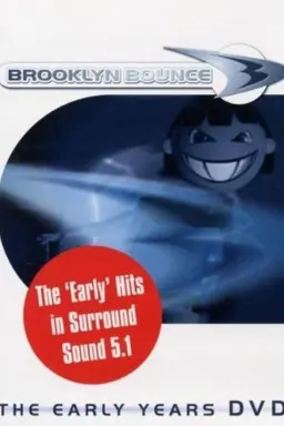 Brooklyn Bounce - The early Years