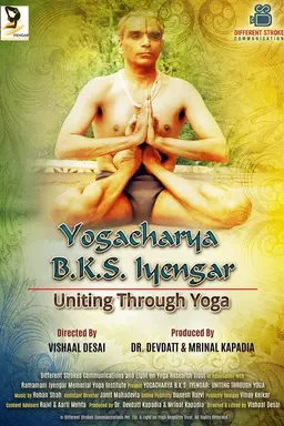 B.K.S. Iyengar: Uniting Through Yoga
