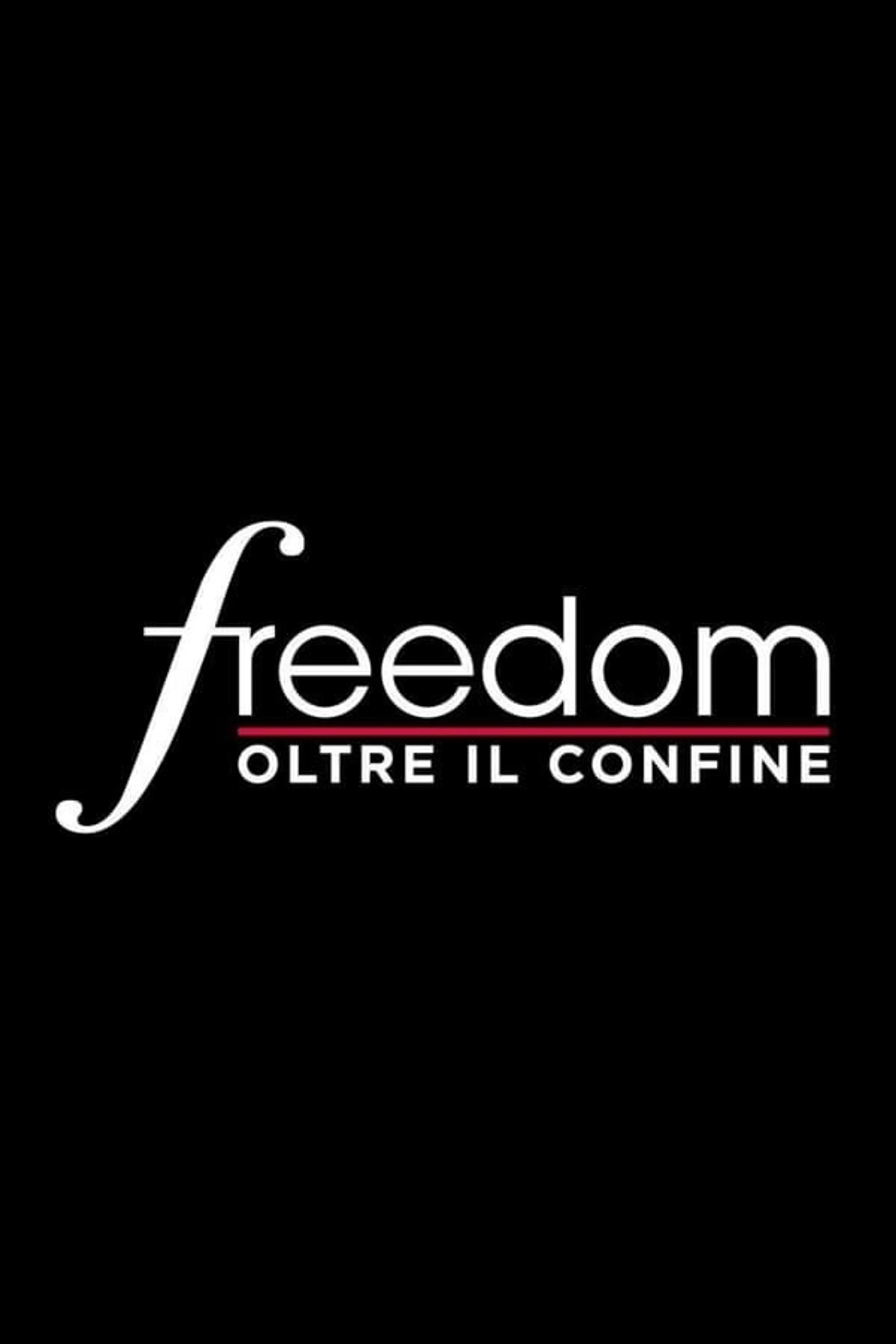 Freedom - Oltre il confine Season 1