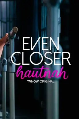 Even Closer - Hautnah Season 1