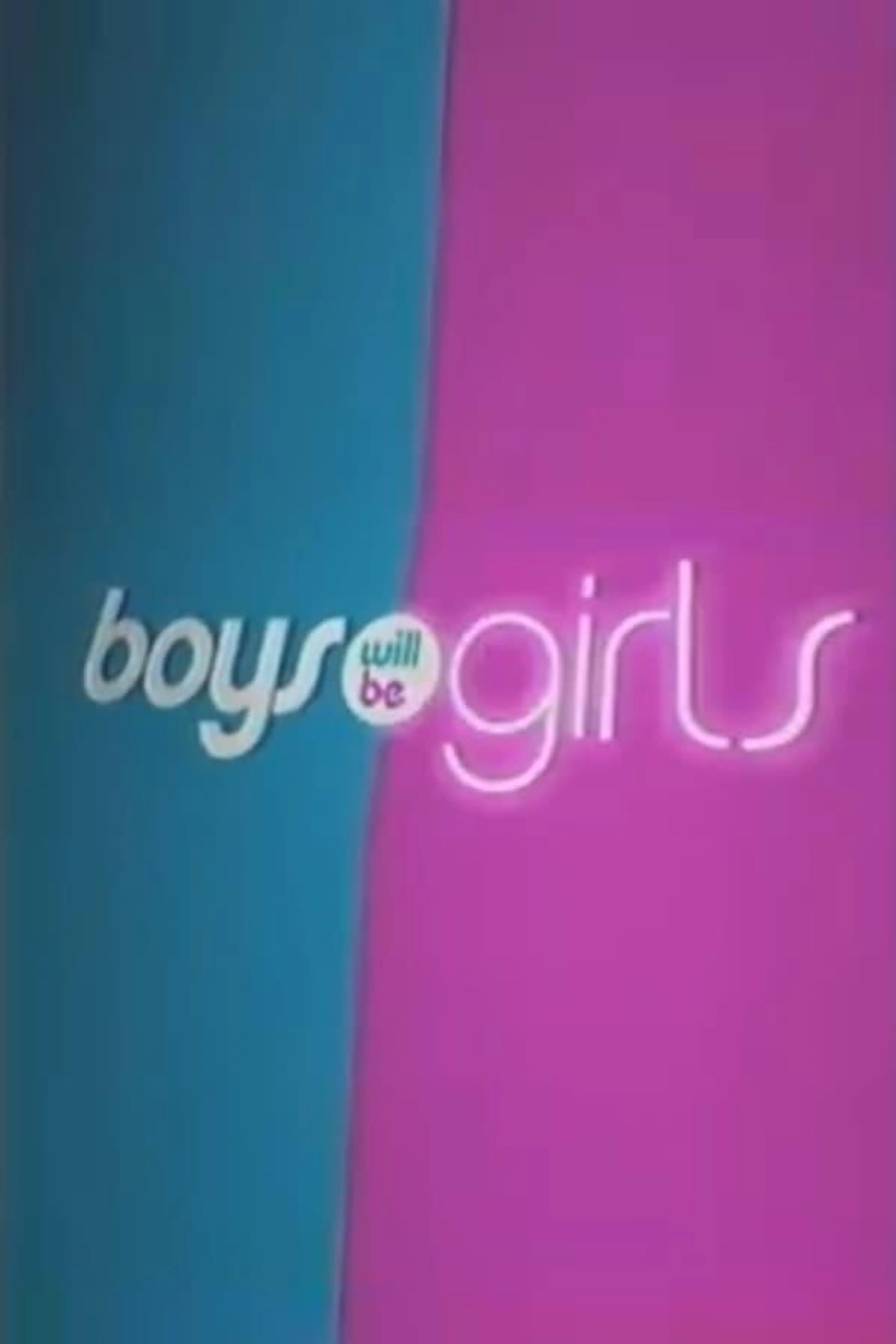 Boys Will Be Girls